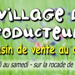 © Le Village des Producteurs (Erzeugergemeinschaft) - Le Village des producteurs